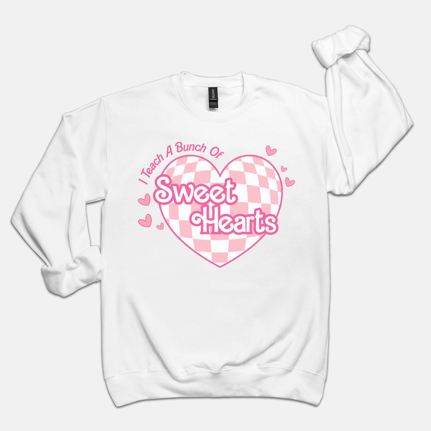 I Teach a Bunch of Sweet Hearts - Crewneck Sweatshirt