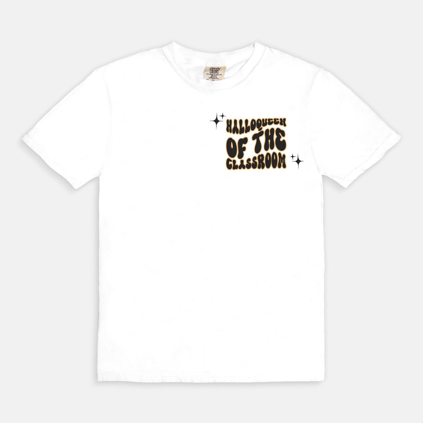 HalloQueen of the Classroom Tee