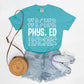 Phys. Ed Tee