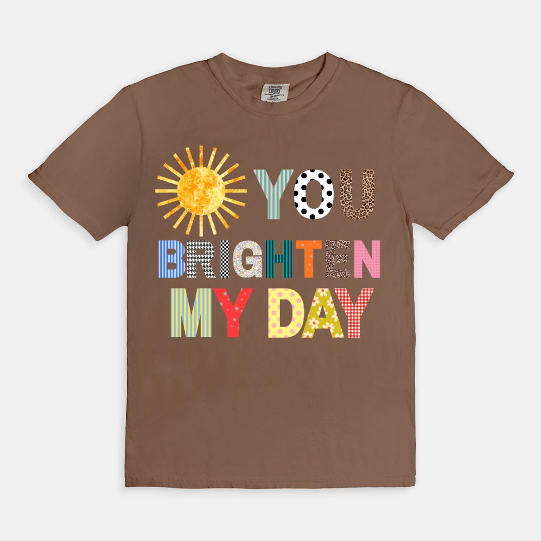 You Brighten My Day Tee