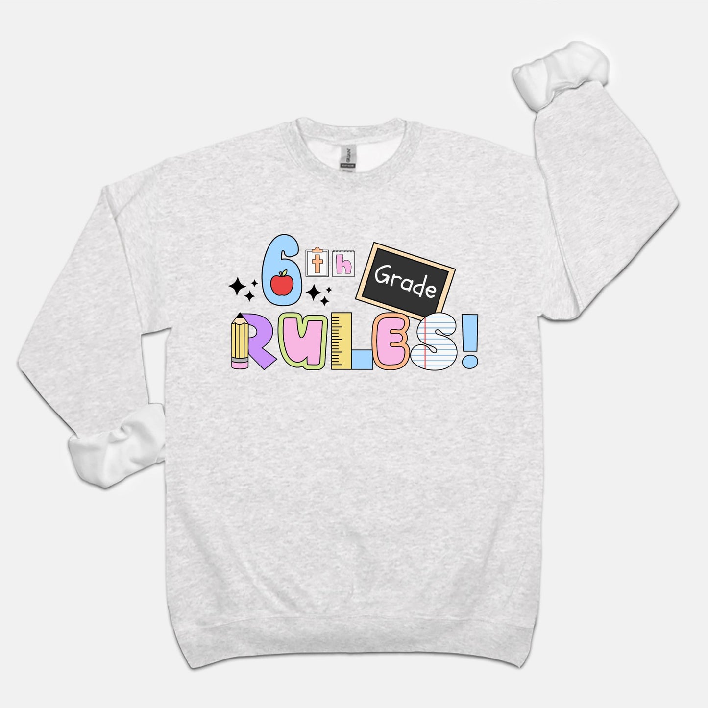 6th Grade Rules Ransom Sweatshirt