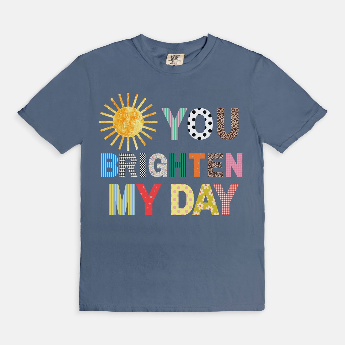 You Brighten My Day Tee