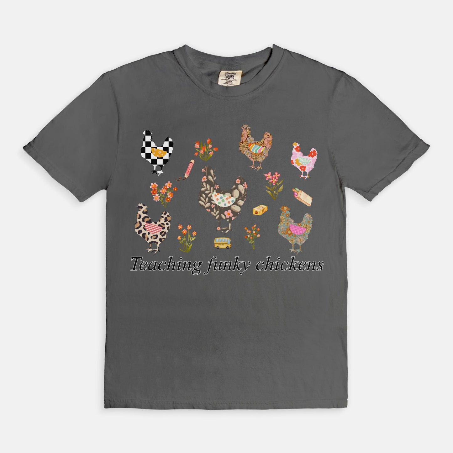 Teaching Funky Chickens Tee
