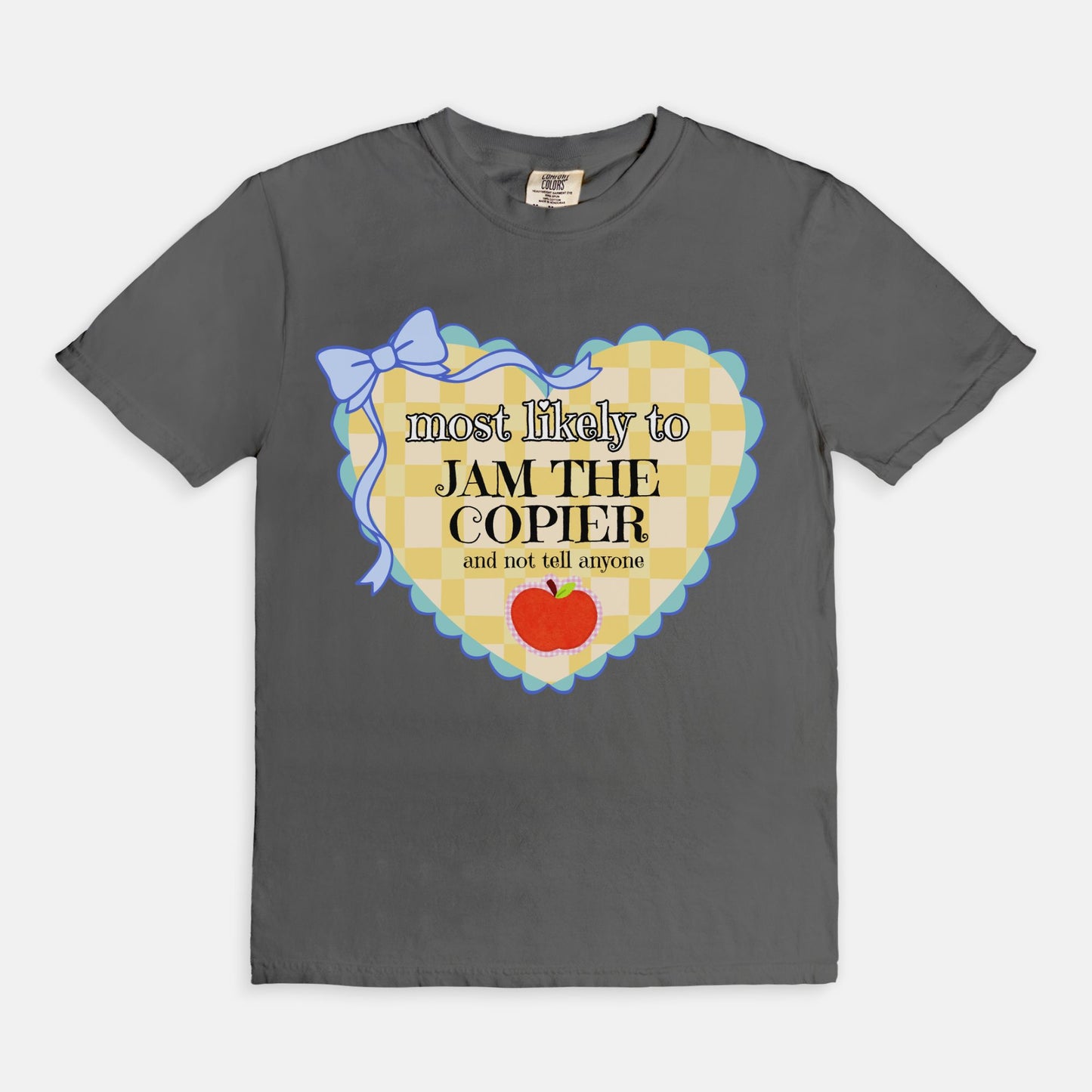 Most Likely To Jam The Copier Tee
