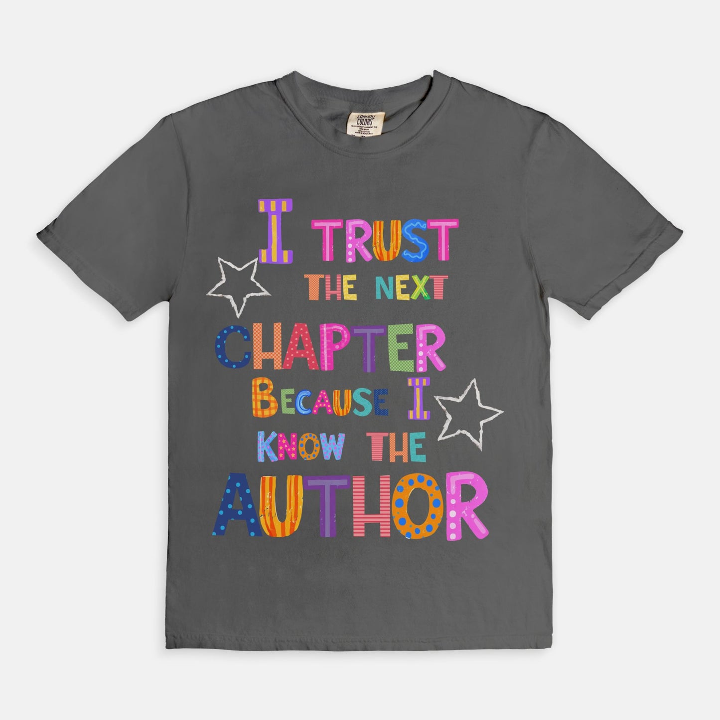 I Trust The Next Chapter Tee