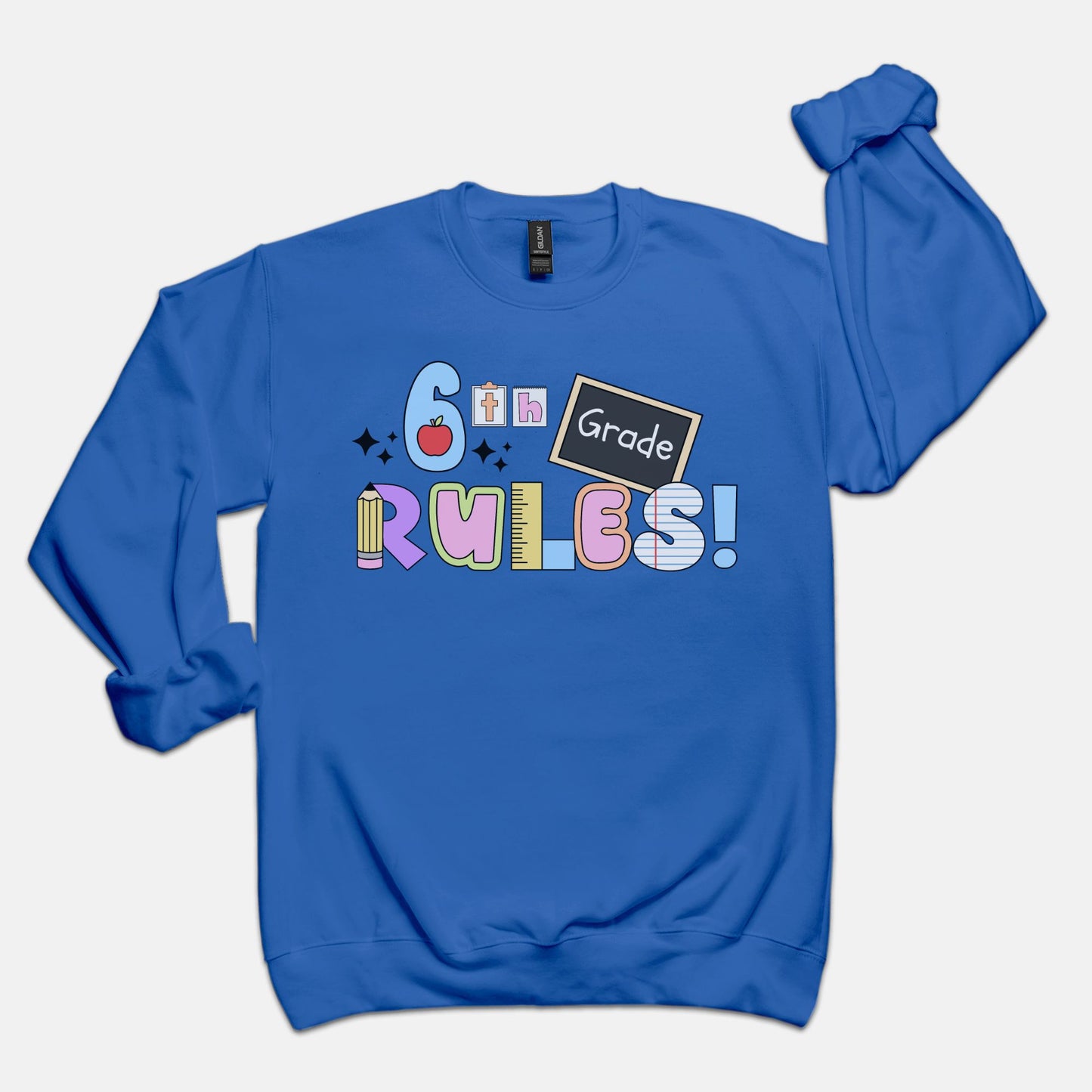6th Grade Rules Ransom Sweatshirt
