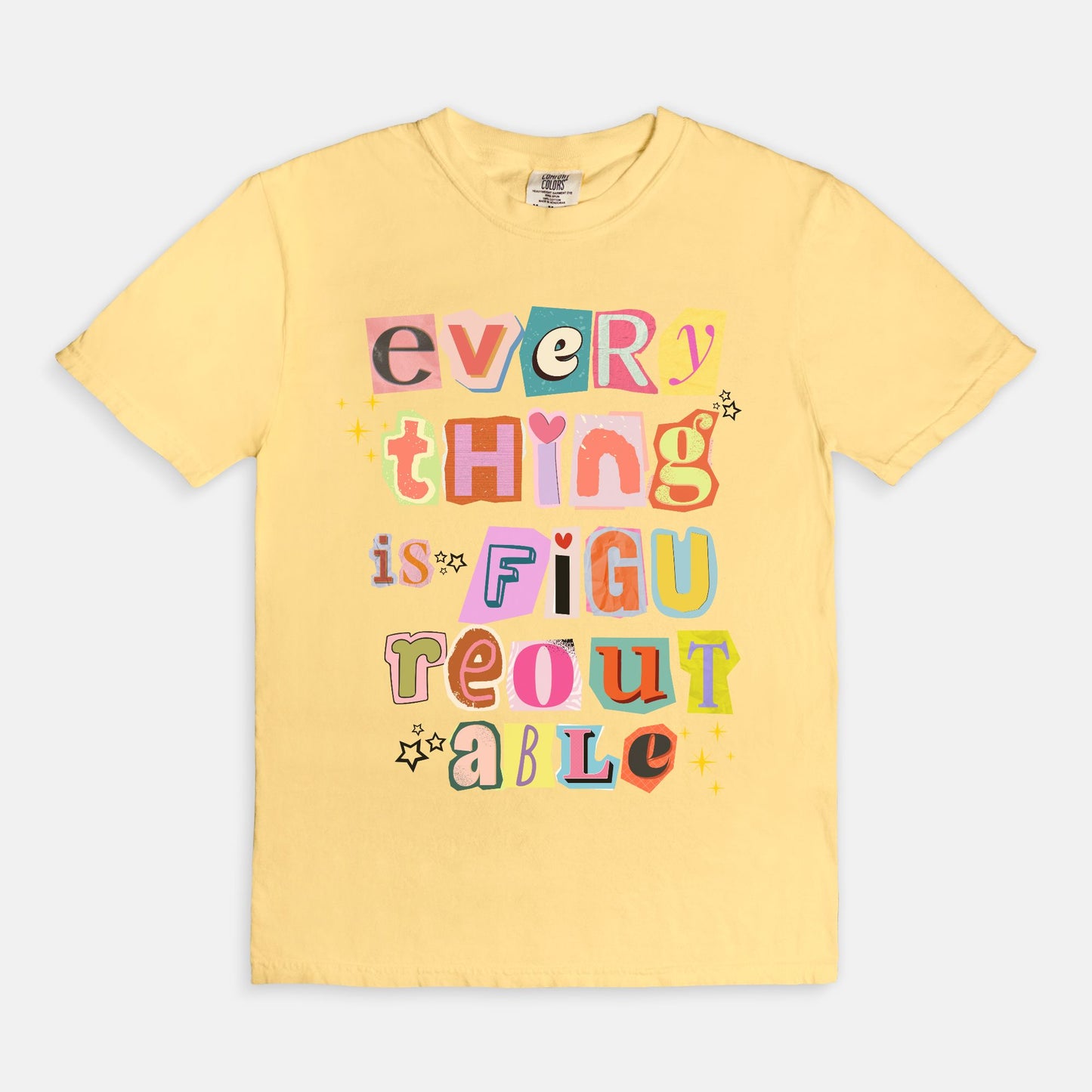 Everything is Figureoutable Tee