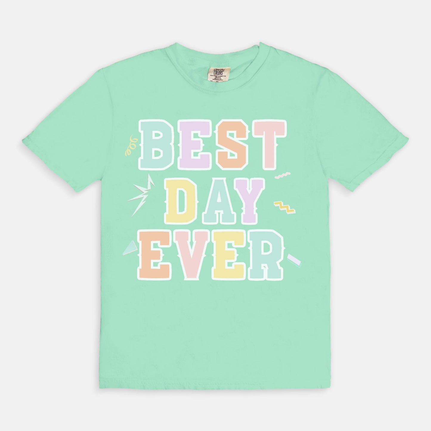 Best Day Ever Tee