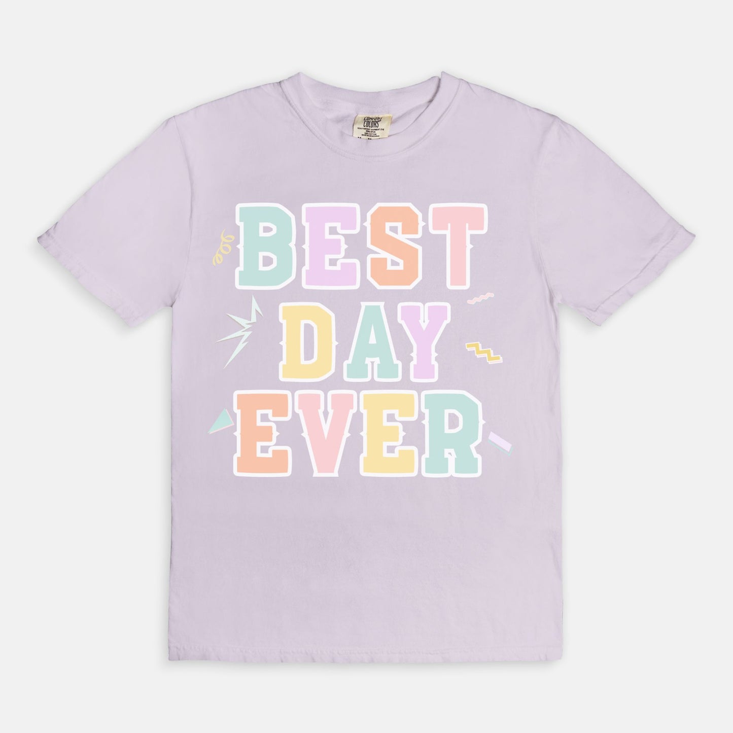 Best Day Ever Tee