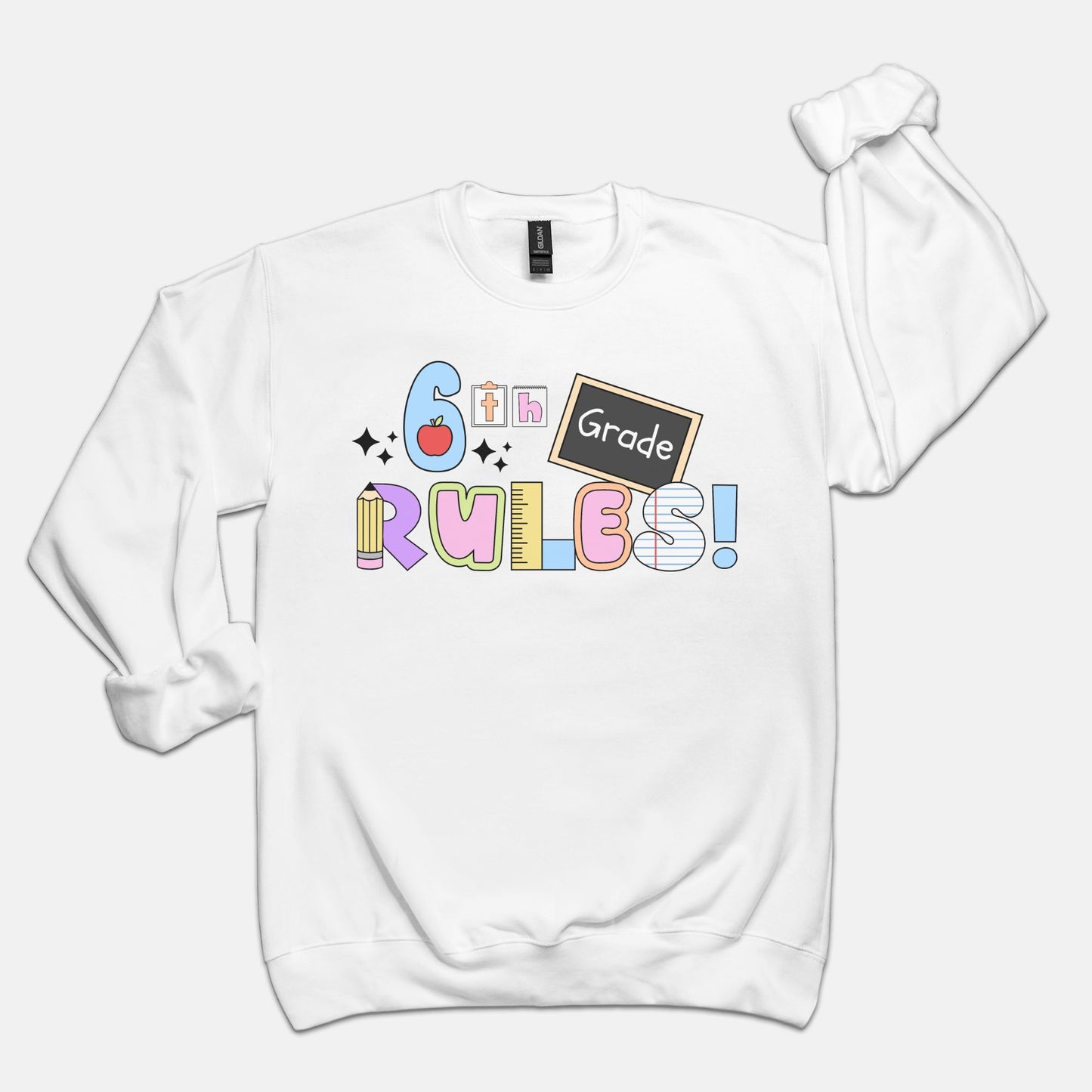 6th Grade Rules Ransom Sweatshirt