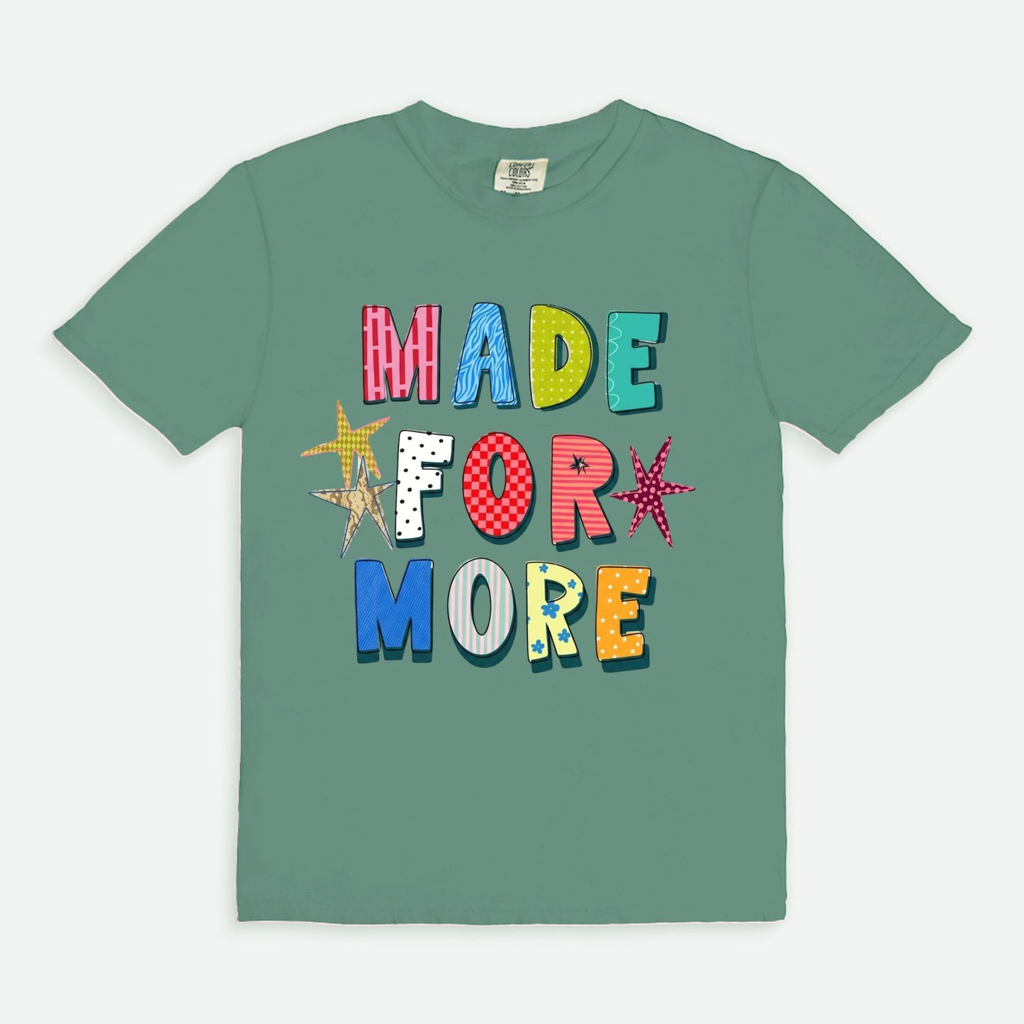 Made For More Tee
