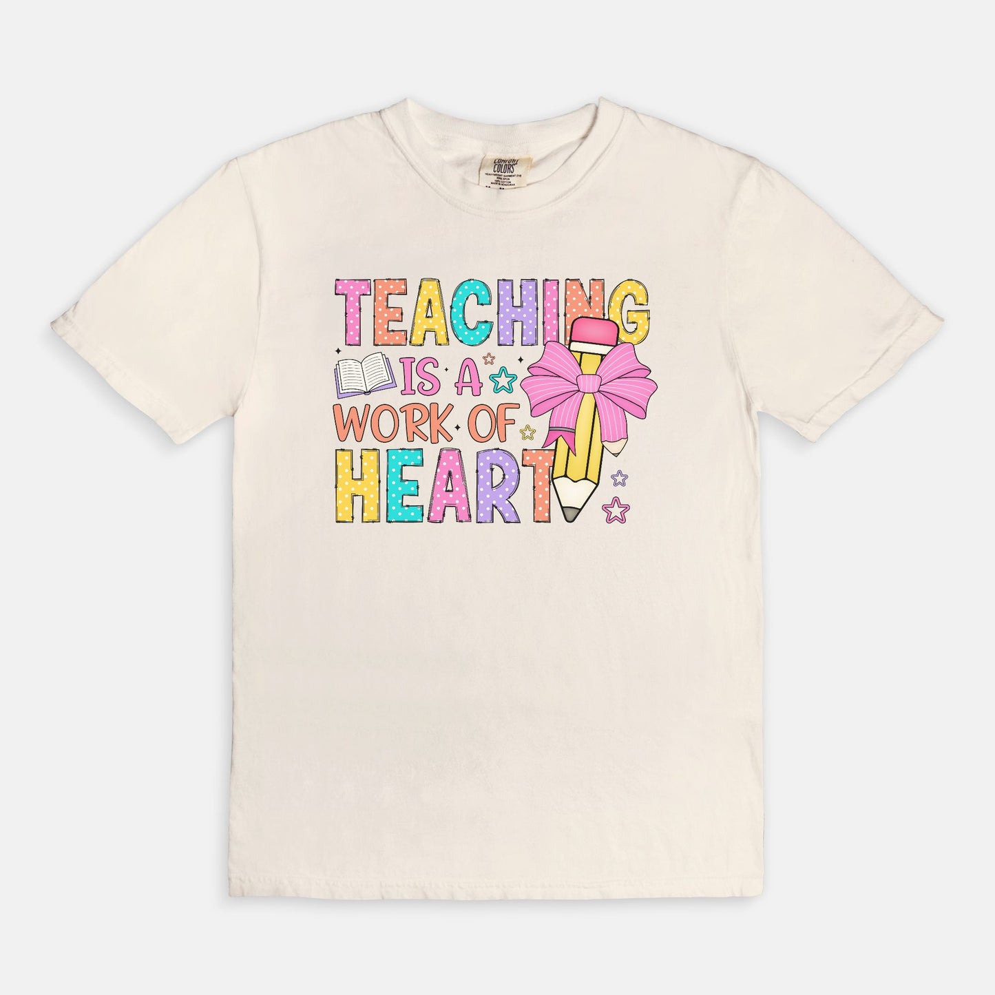 Teaching is a Work of Heart tee