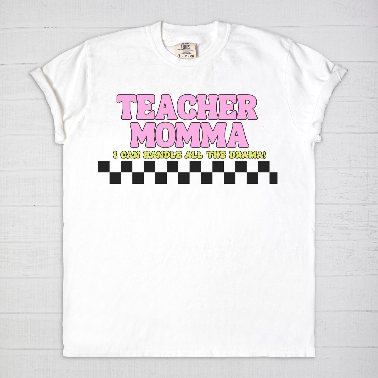 Teacher Momma Drama Tee