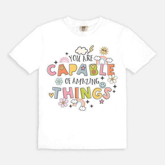 You Are Capable Of Amazing Things