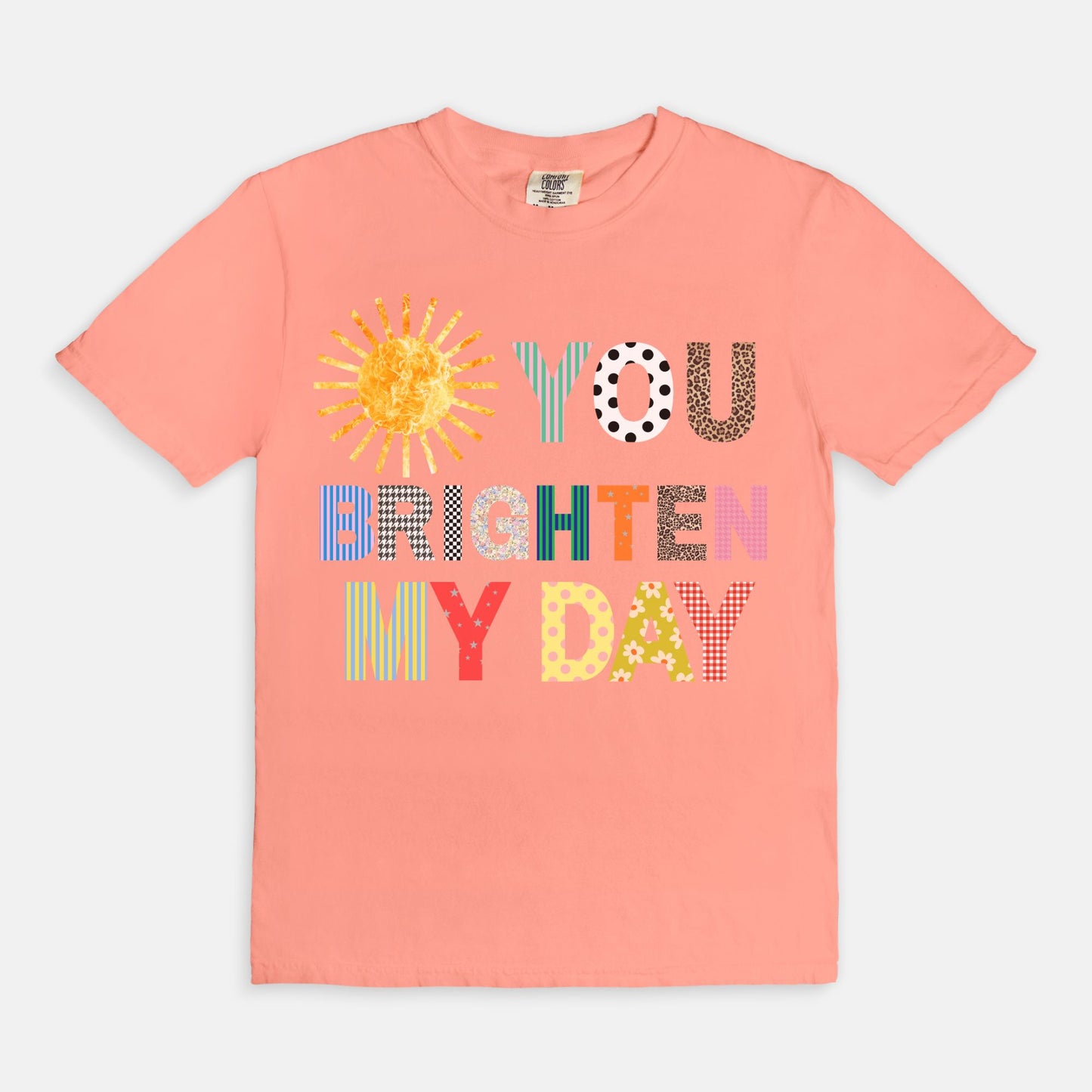 You Brighten My Day Tee