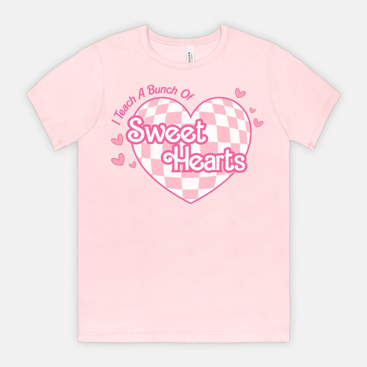 I Teach a Bunch of Sweet Hearts Tee