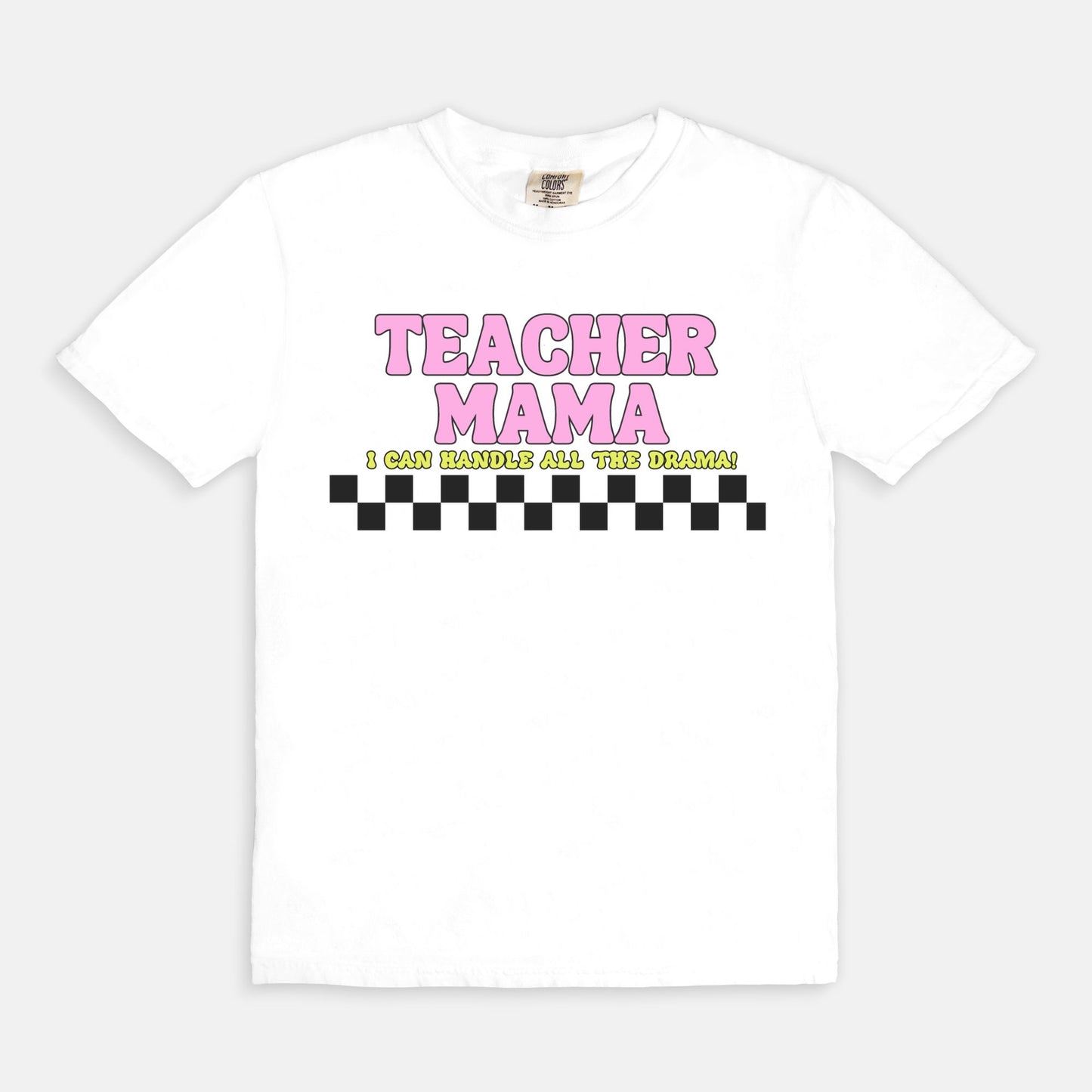 Teacher Mama Drama Tee